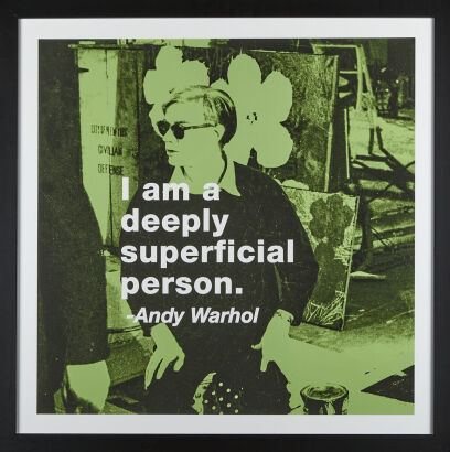 AFTER ANDY WARHOL I Am Deeply Superficial Person