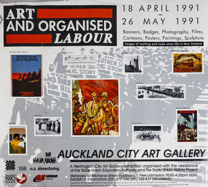 AUCKLAND CITY ART GALLER Art and Organised Labour