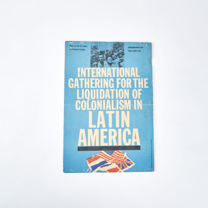 A Vintage 1965 Poster Sign Published By The International Union Of Students For International Gathering For The Liquidation Of Colonialism In Latin America May 1965 Havana Cuba