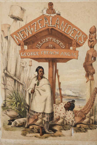 AFTER GEORGE FRENCH ANGAS New Zealanders Illustrated (title page)