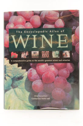 (1) "The Encyclopedic Atlas of Wine" by Catherine Fallis MS, Book