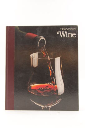 (1) "The Good Cook Wine" by The Editors of Time-Life Books, Book