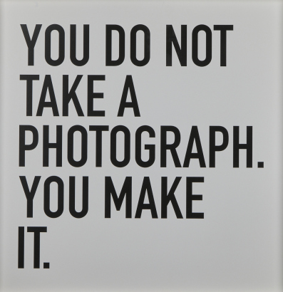 ALFREDO JAAR You Do Not Take a Photograph. You Make It.