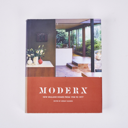 JEREMY HANSEN Modern New Zealand Homes From 1938 - 1977