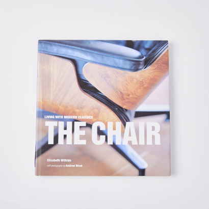 Living with Modern Classics: The Chair by Elizabeth Wilhide