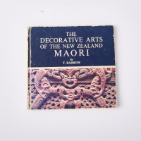 The Decorative Arts of the New Zealand Maori by T Barrow