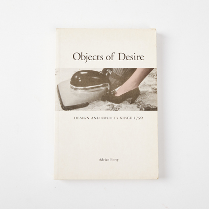 Objects of Desire by Adrian Forty