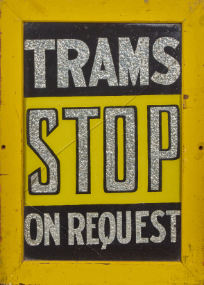 A 'Trams Stop on Request' Sign AF