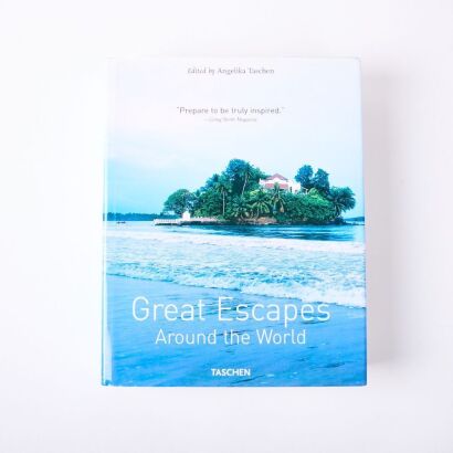 Great Escapes Around the World by Taschen Edited by Angelika Taschen