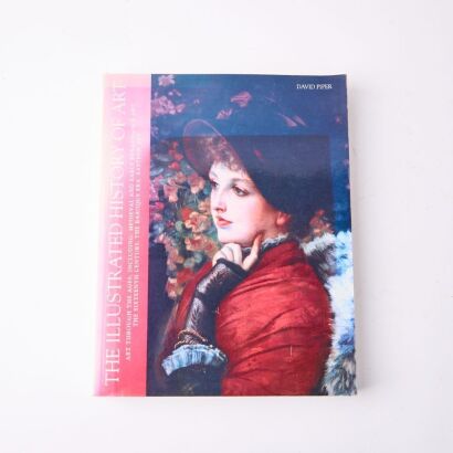 The Illustrated History of Art by David Piper
