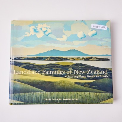 Landscape Paintings Of New Zealand - A Journey From North To South by Christopher Johnstone