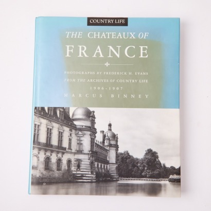 The Chateaux Of France Book From The Archives Of Country Life