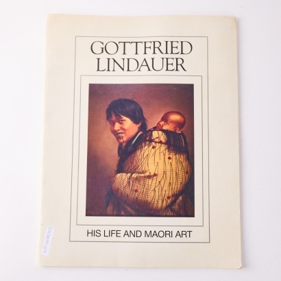 Gottfried Lindauer - His Life and Maori Art