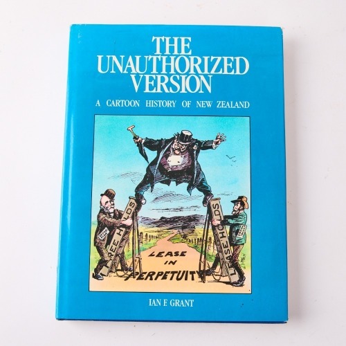 The Unauthorized Version: A Cartoon History of New Zealand