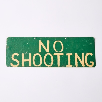 A Vintage Tin 'No Shooting' Sign